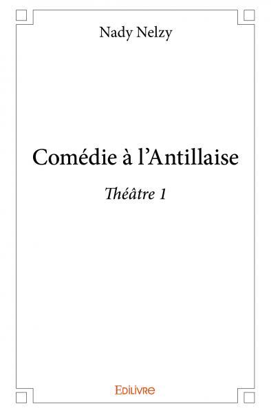 Comédie à l’antillaise - théâtre 1