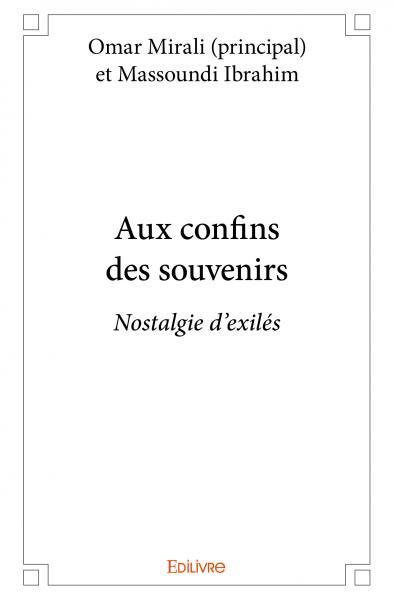 Aux confins des souvenirs