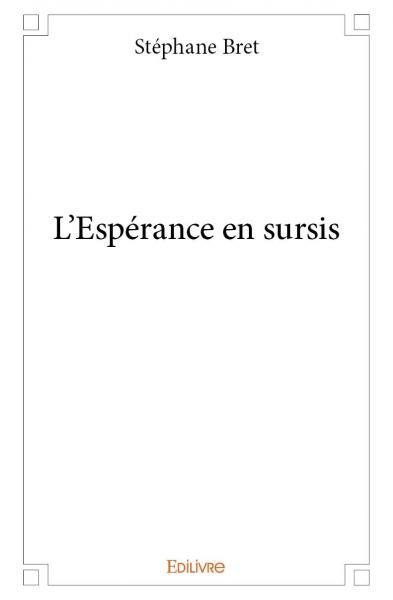 L'espérance en sursis