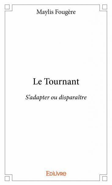 Le tournant