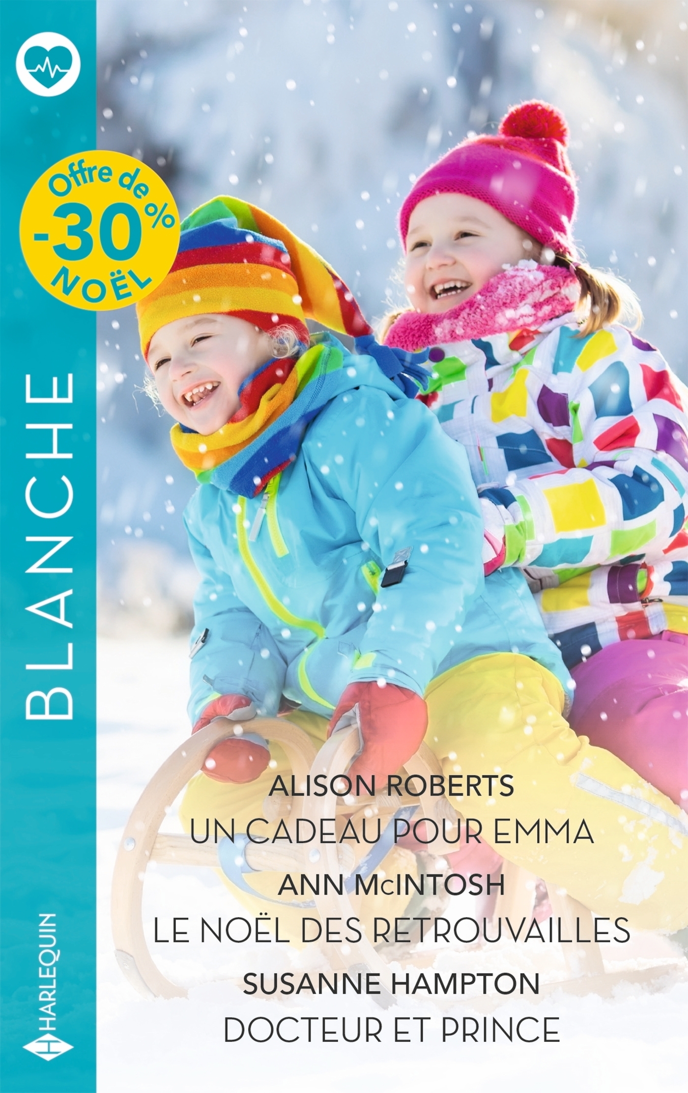 Un cadeau pour Emma - Le Noël des retrouvailles - Docteur et prince