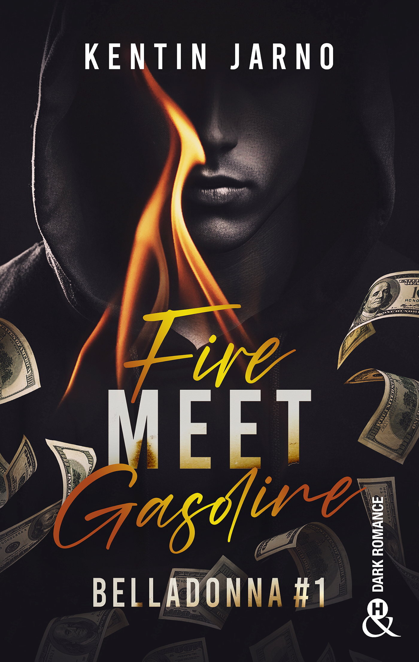 Fire Meet Gasoline - Belladonna # 1