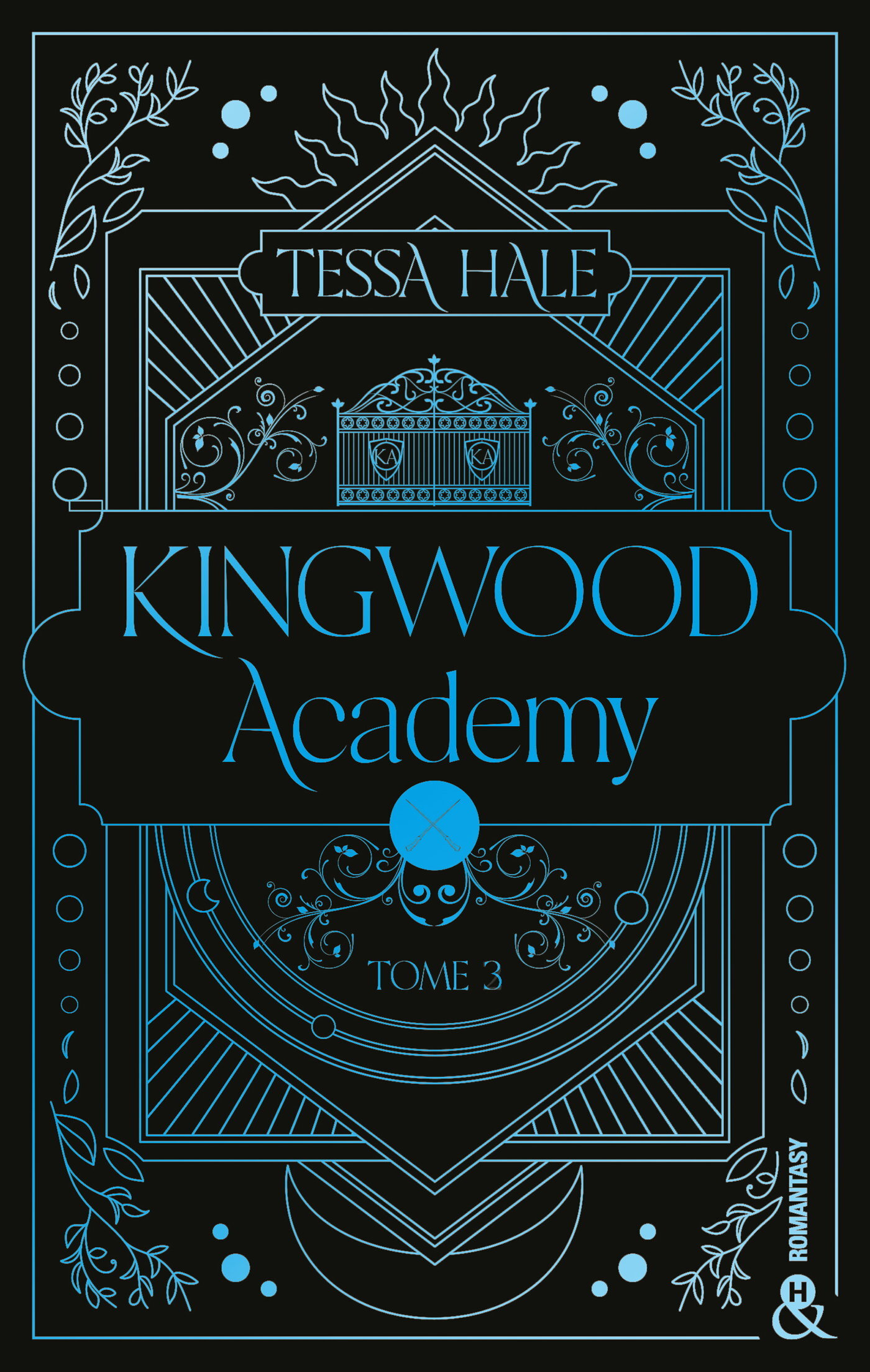 Kingwood Academy - Tome 3