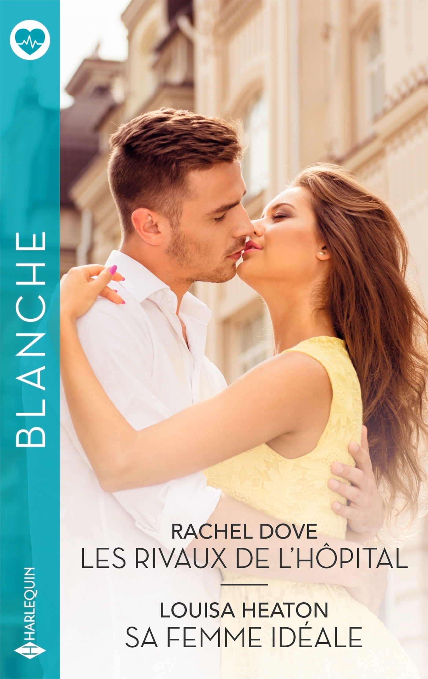 Les rivaux de l'hôpital - Sa femme idéale