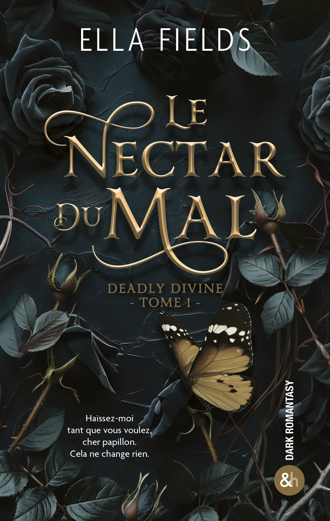 Le Nectar du Mal (Deadly Divine - Tome 1)