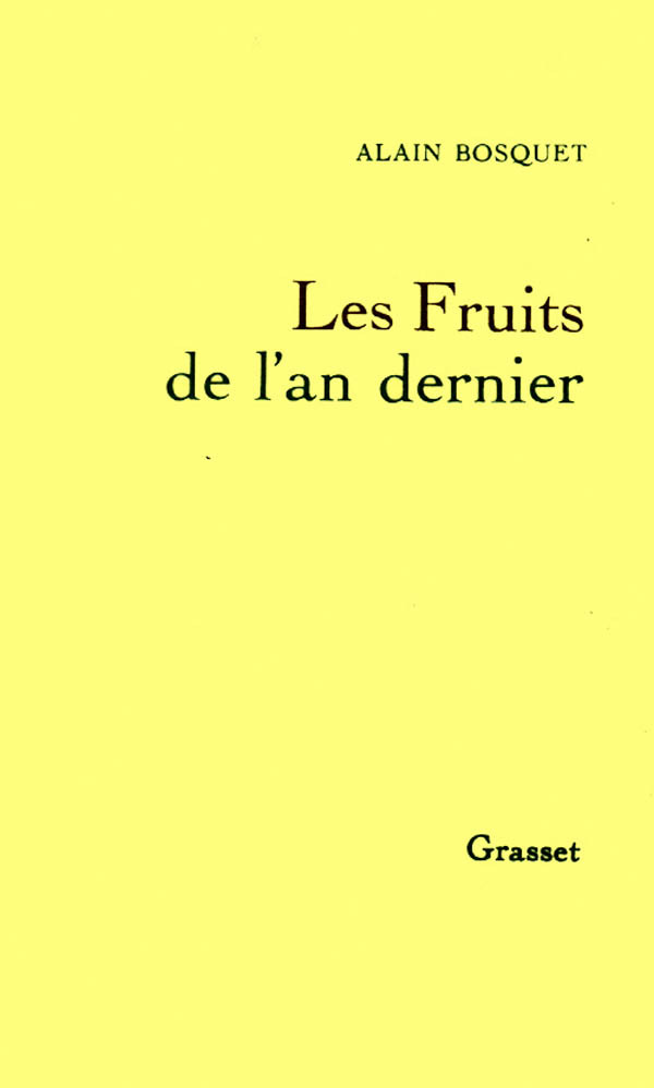 Les fruits de l'an dernier