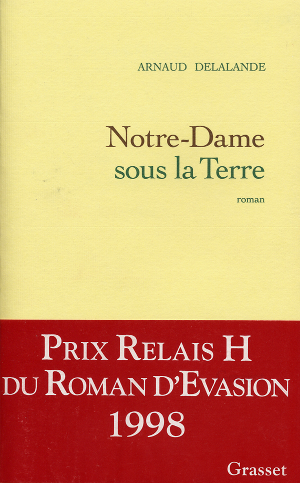 NOTRE-DAME SOUS LA TERRE- PRIX EVAS. RELAIS H