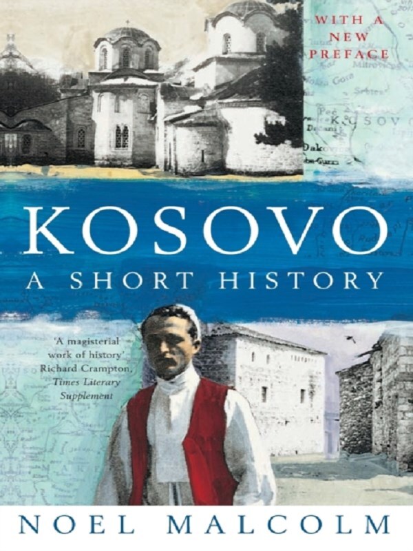 Kosovo: a Short History
