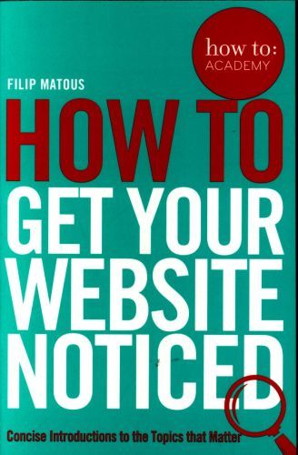 How to: Get Your Website Noticed