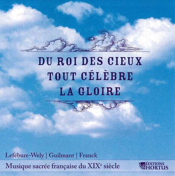 Du roi des cieux tout célèbre la gloire  - CD