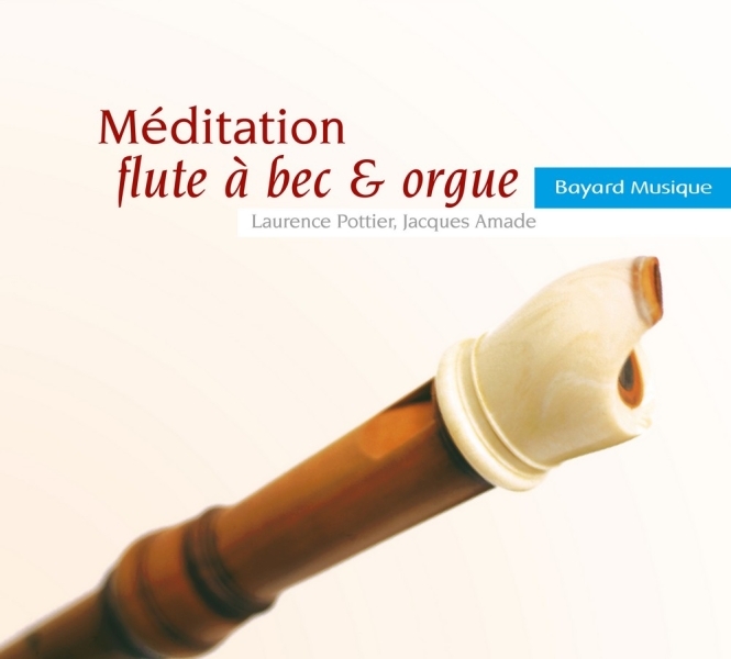 Méditation flûte à bec & orgue