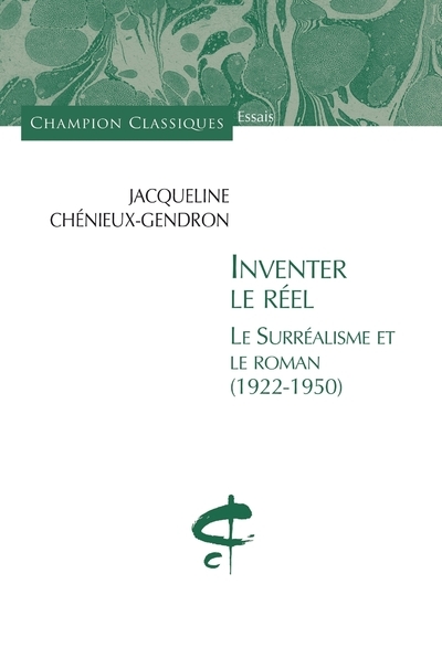 Inventer le réel. Le surréalisme et le roman (1922
