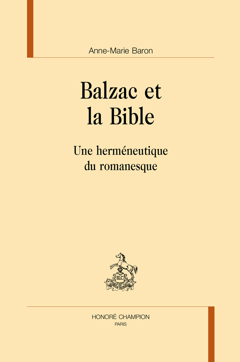 Balzac et la Bible - une herméneutique du romanesque