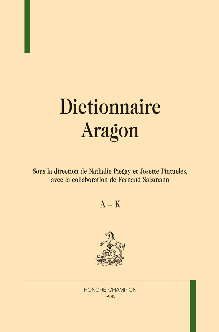 Dictionnaire Aragon. 2 volumes