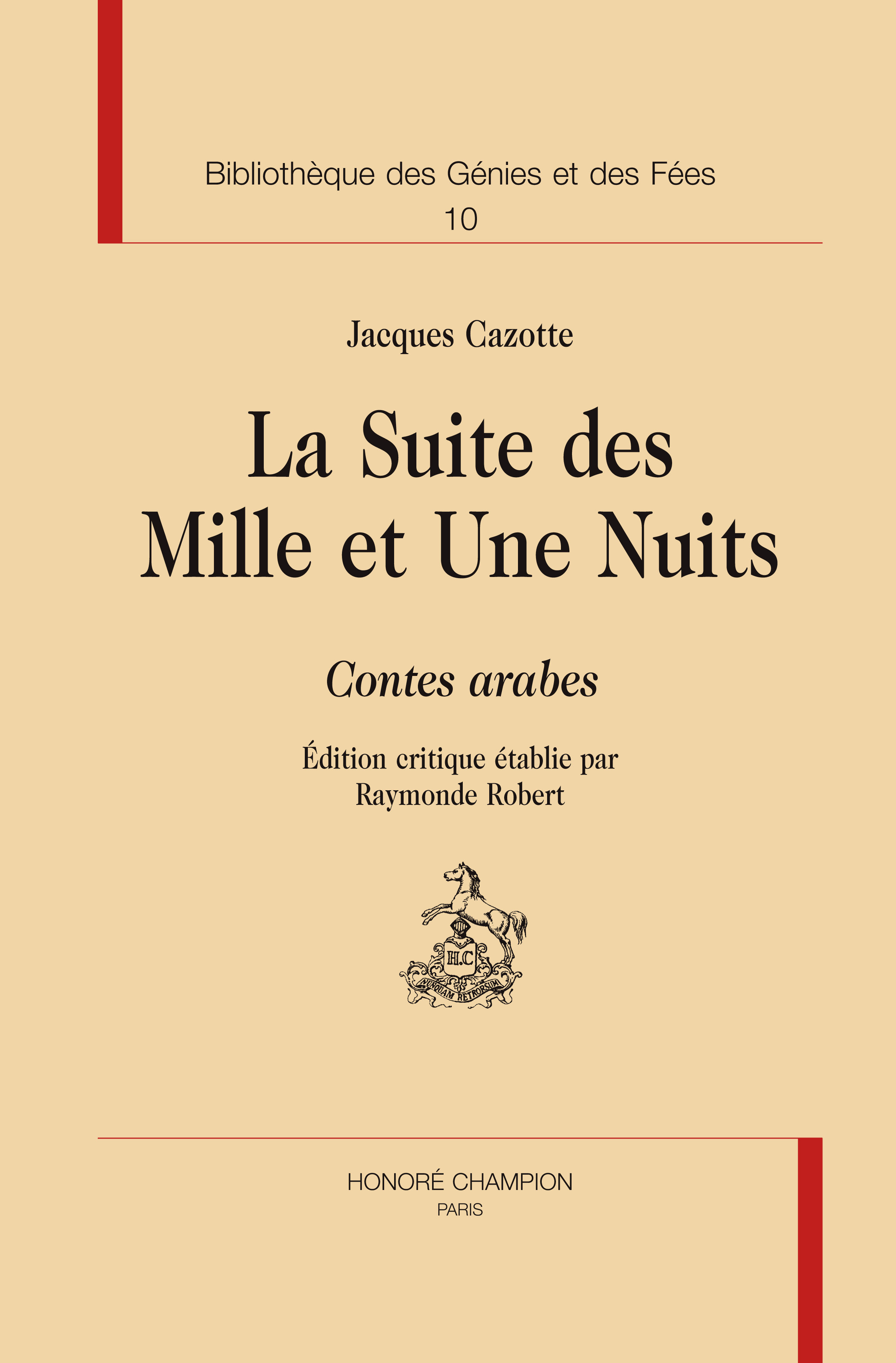 La suite des Mille et Une Nuits - contes arabes