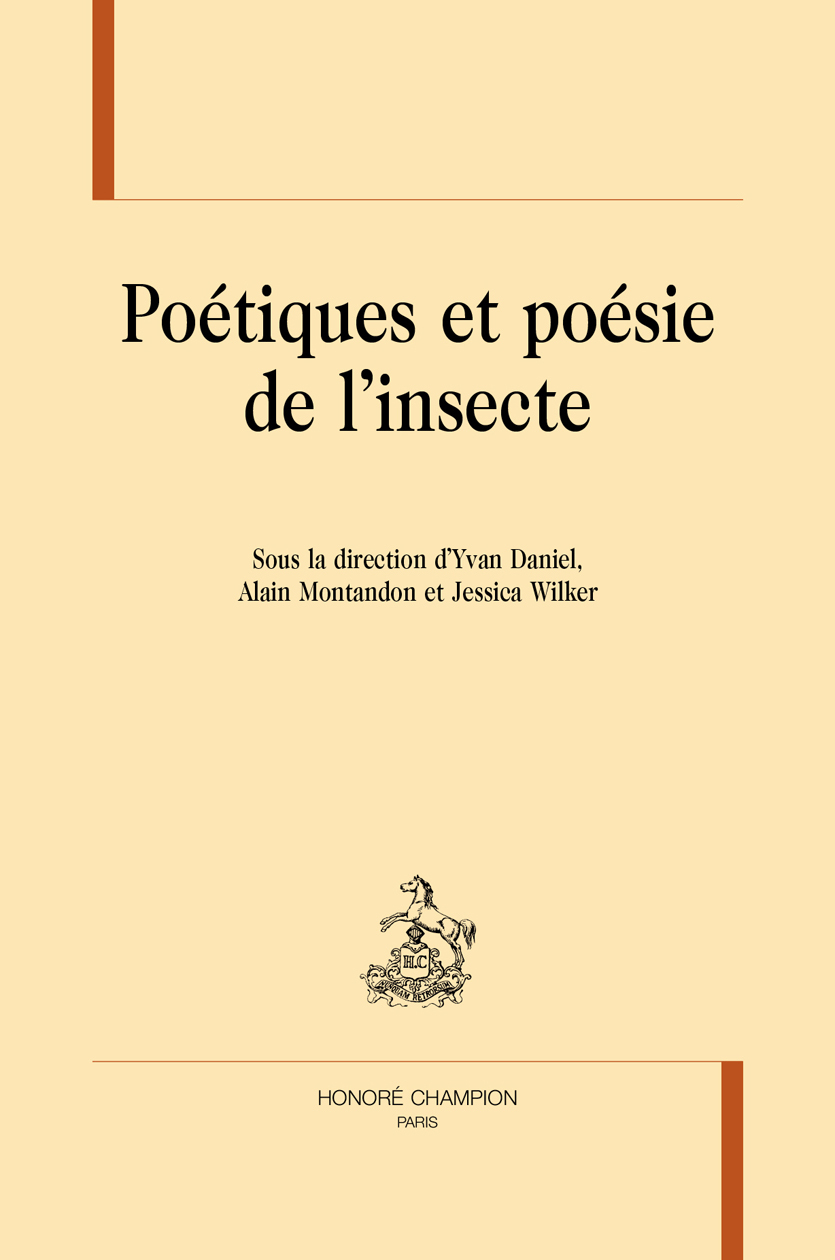 Poétiques et poésie de l’insecte