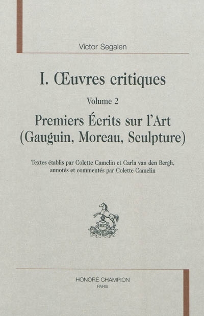 Premiers écrits sur l'art, Gauguin, Moreau, sculpture
