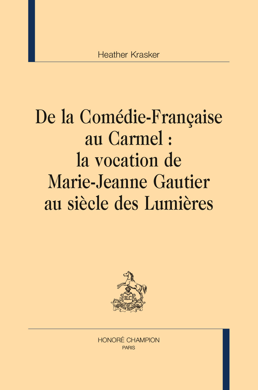 De la Comédie-Française au Carmel