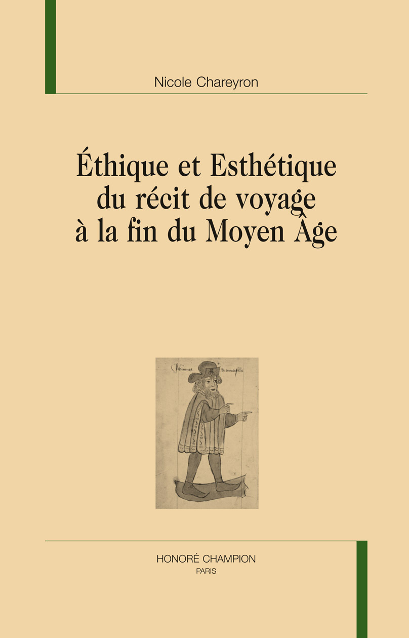 Éthique et esthétique du récit de voyage à la fin du Moyen âge