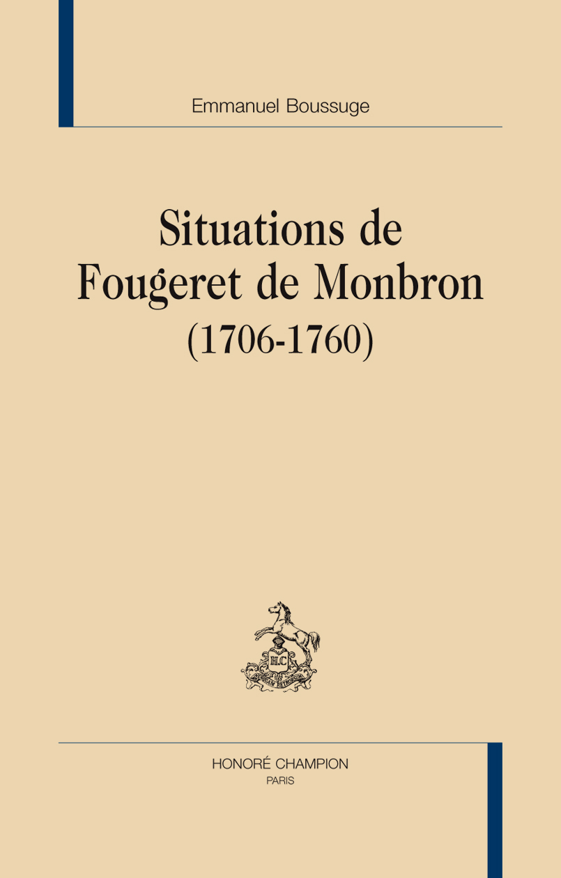 Situations de Fougeret de Monbron, 1706-1760