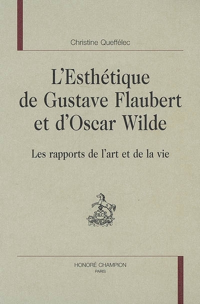 L'esthétique de Gustave Flaubert et d'Oscar Wilde