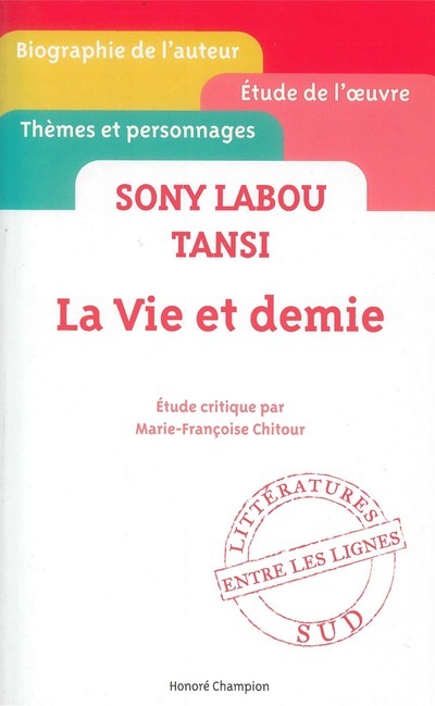 La vie et demie. Sony Labou Tansi.