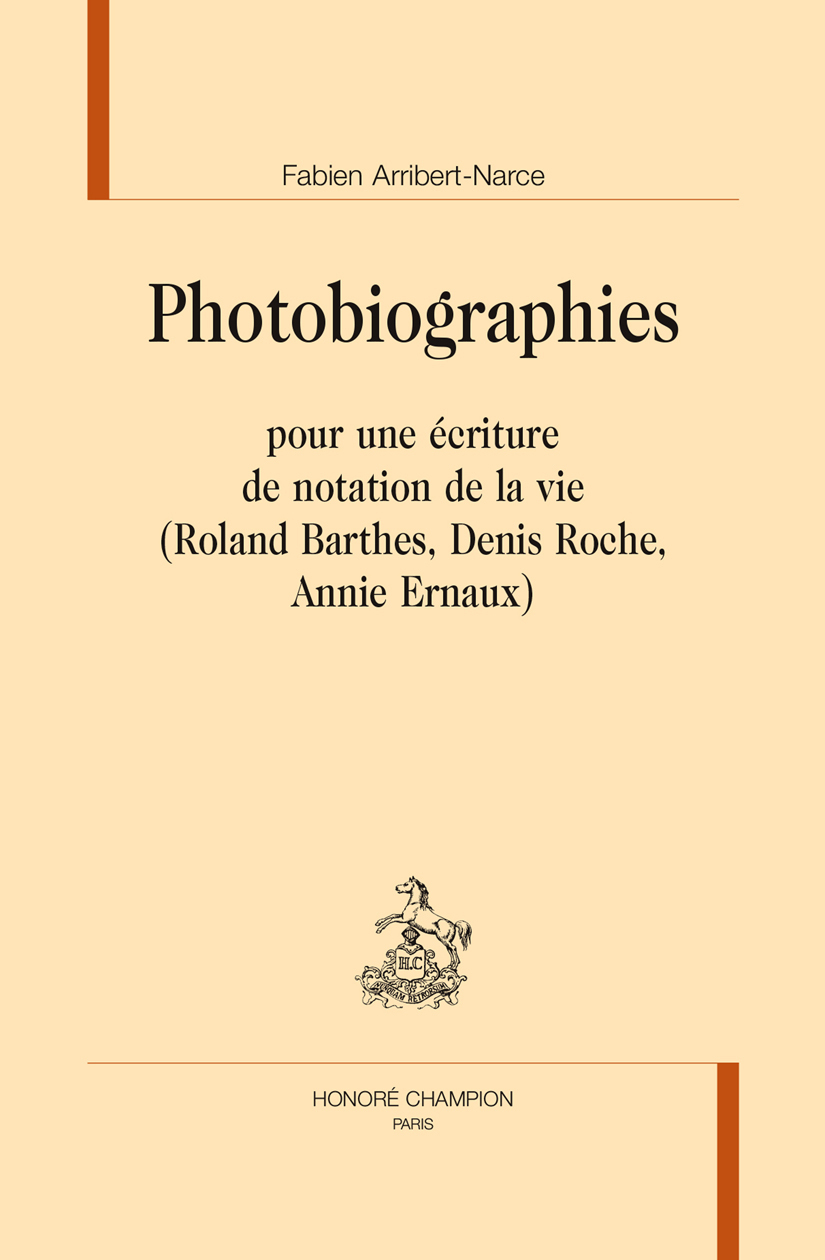 Photobiographies - pour une écriture de notation de la vie