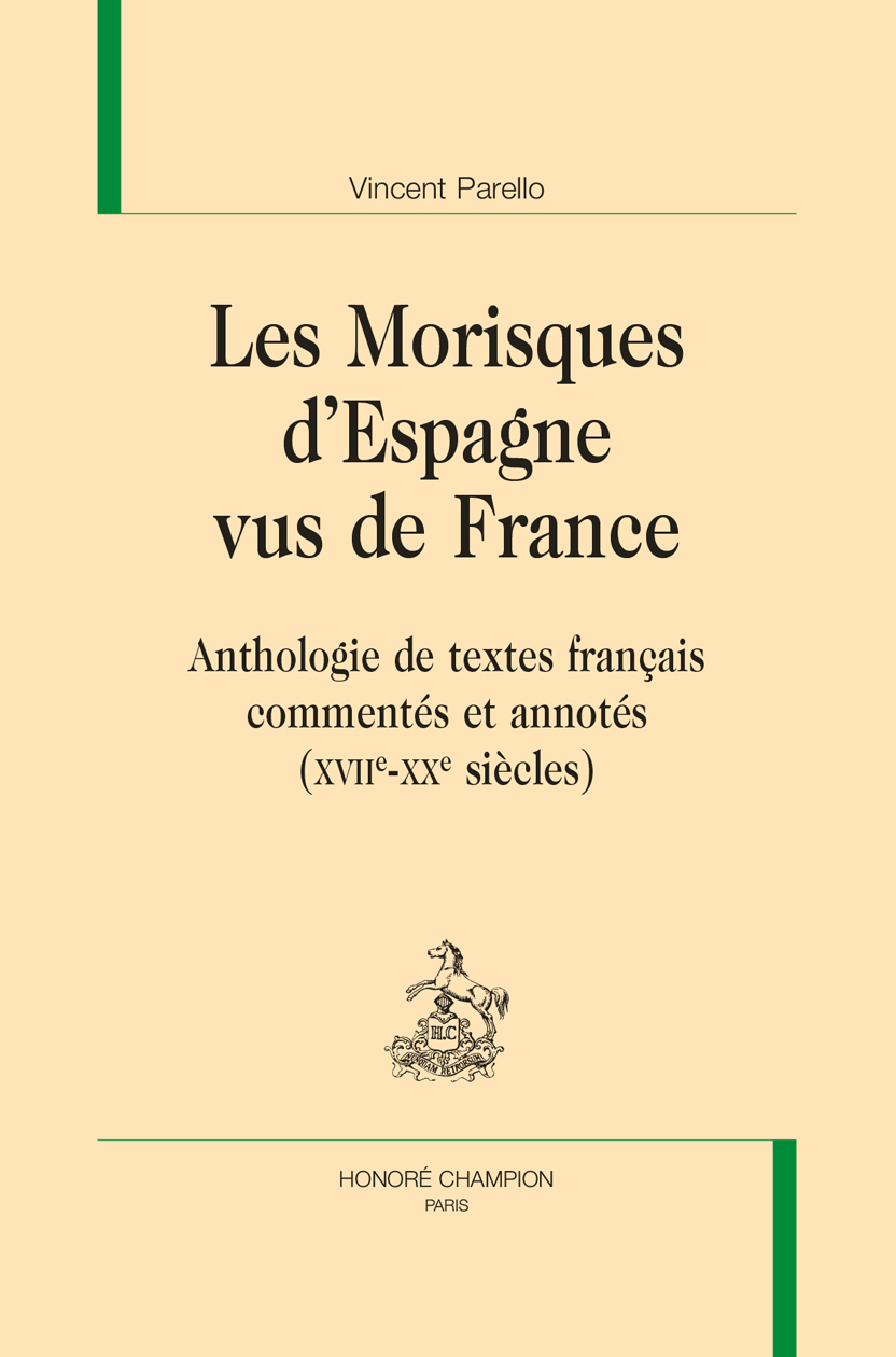 LES MORISQUES D'ESPAGNE VUS DE FRANCE