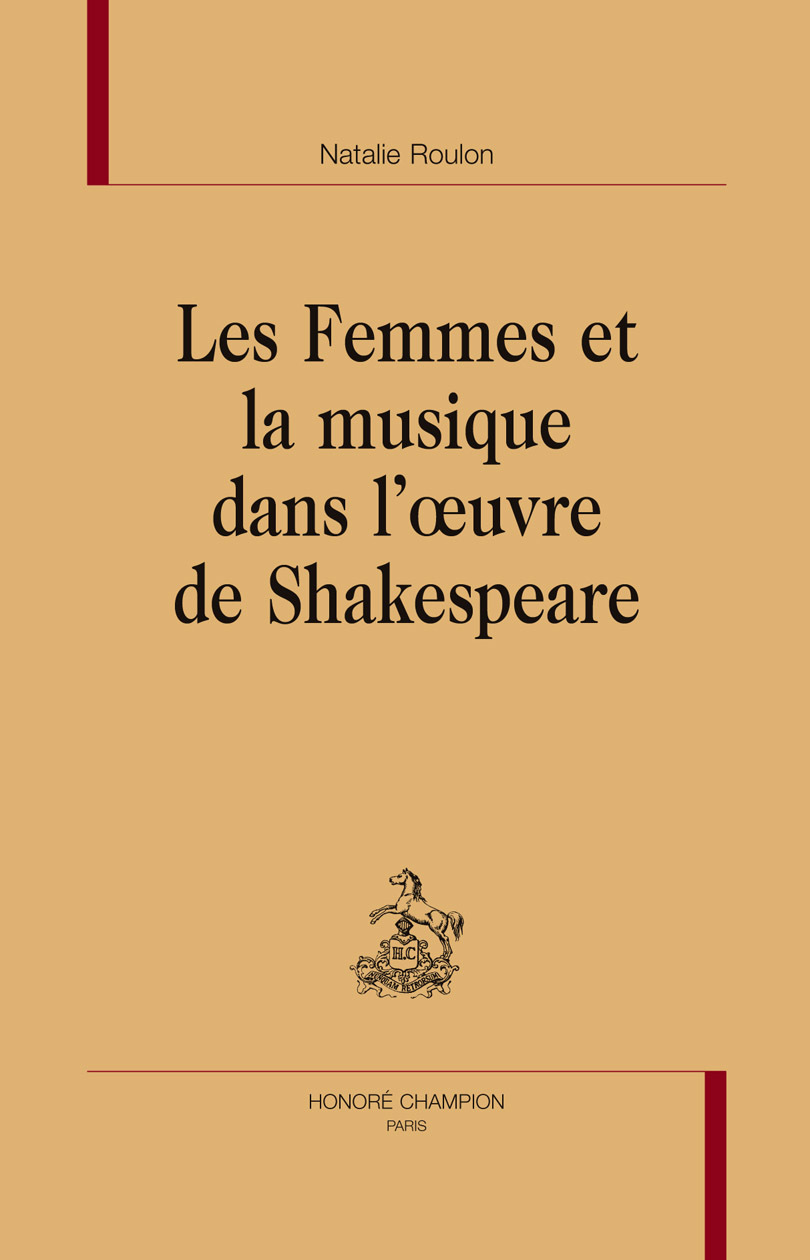 Les femmes et la musique dans l'oeuvre de Shakespeare