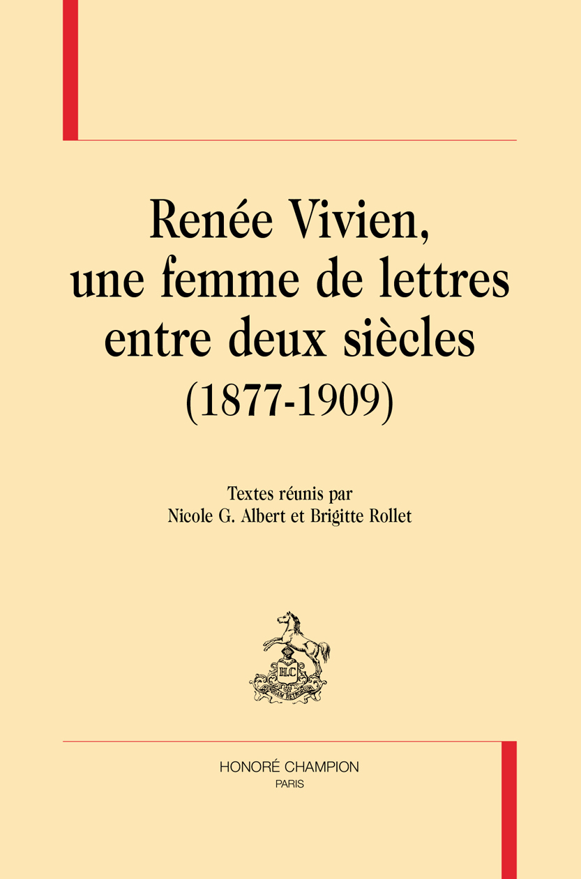 Renée Vivien, une femme de lettres entre deux siècles, 1877-1909