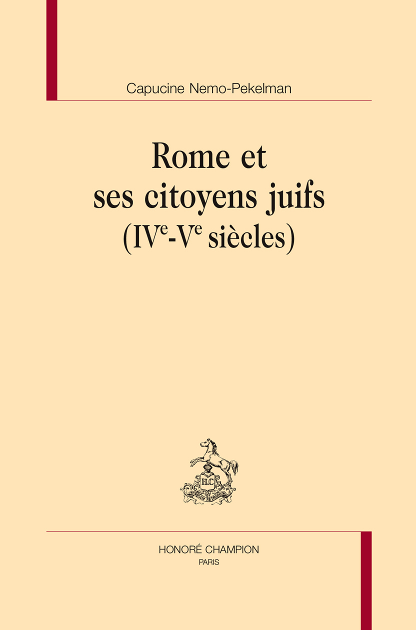 Rome et ses citoyens juifs - IVe-Ve siècles