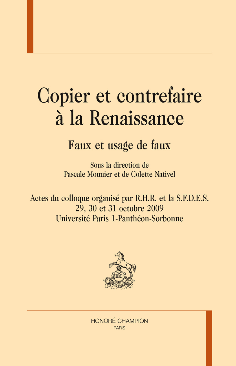 Copier et contrefaire à la Renaissance - faux et usage de faux