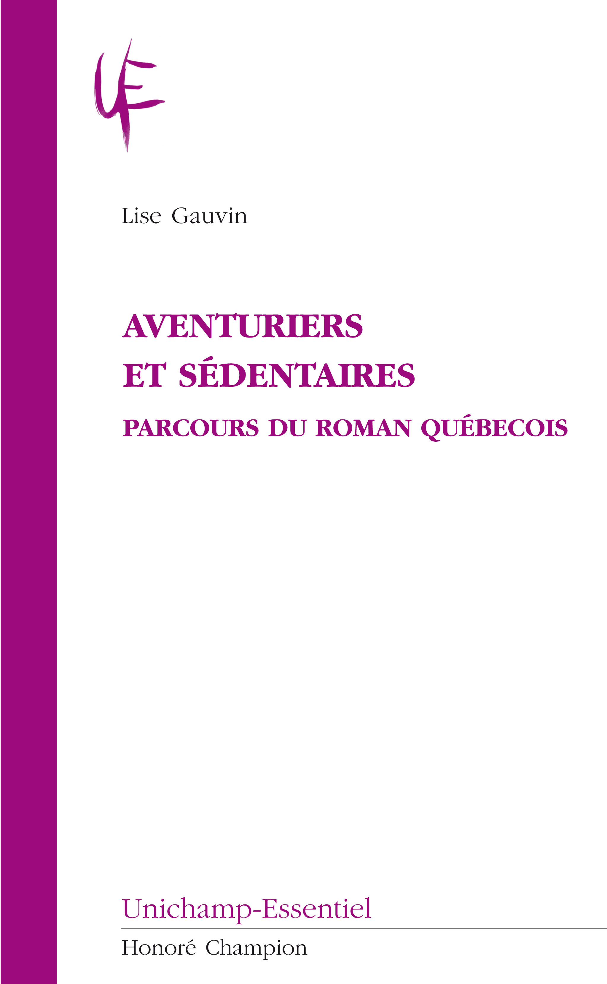 Aventuriers et sédentaires