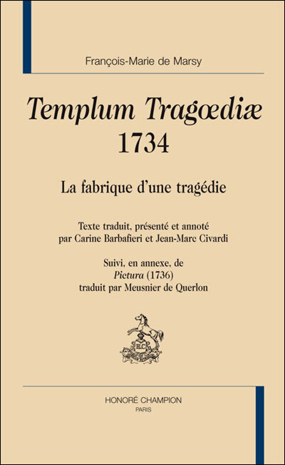 Templum tragoediae, 1734 - la fabrique d'une tragédie