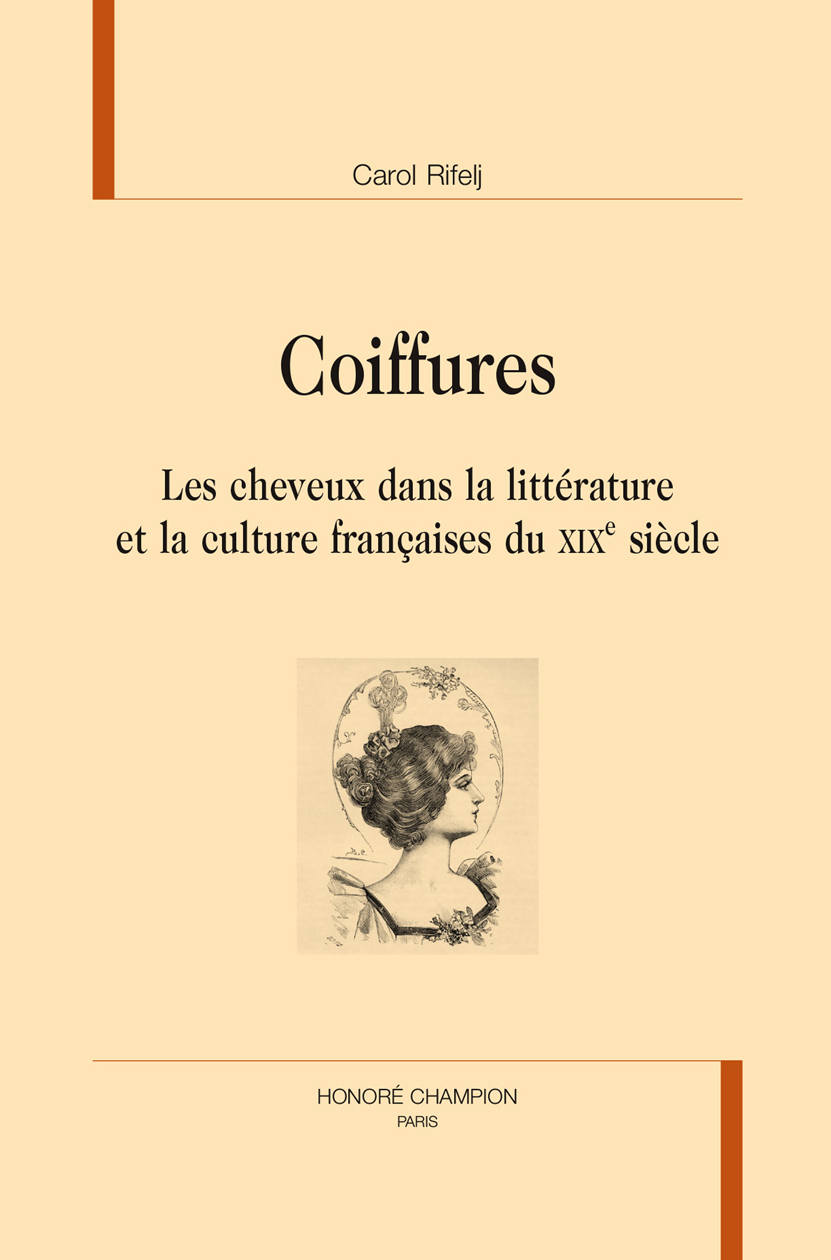 Coiffures - les cheveux dans la littérature et la culture françaises du XIXe siècle