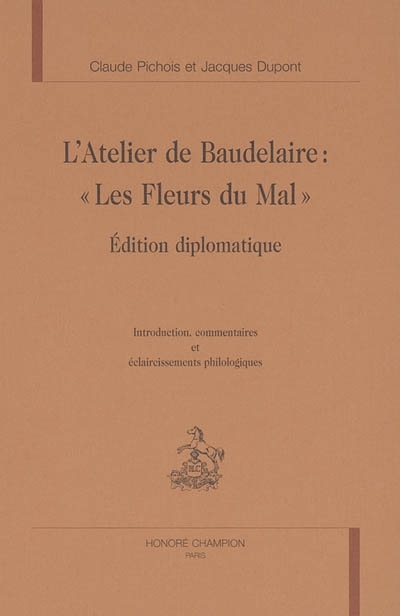 L'atelier de Baudelaire - "Les fleurs du mal". édition diplomatique. Pack de 4 volumes