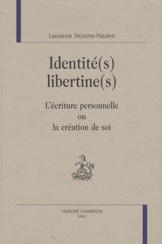 Identité(s) libertine(s)