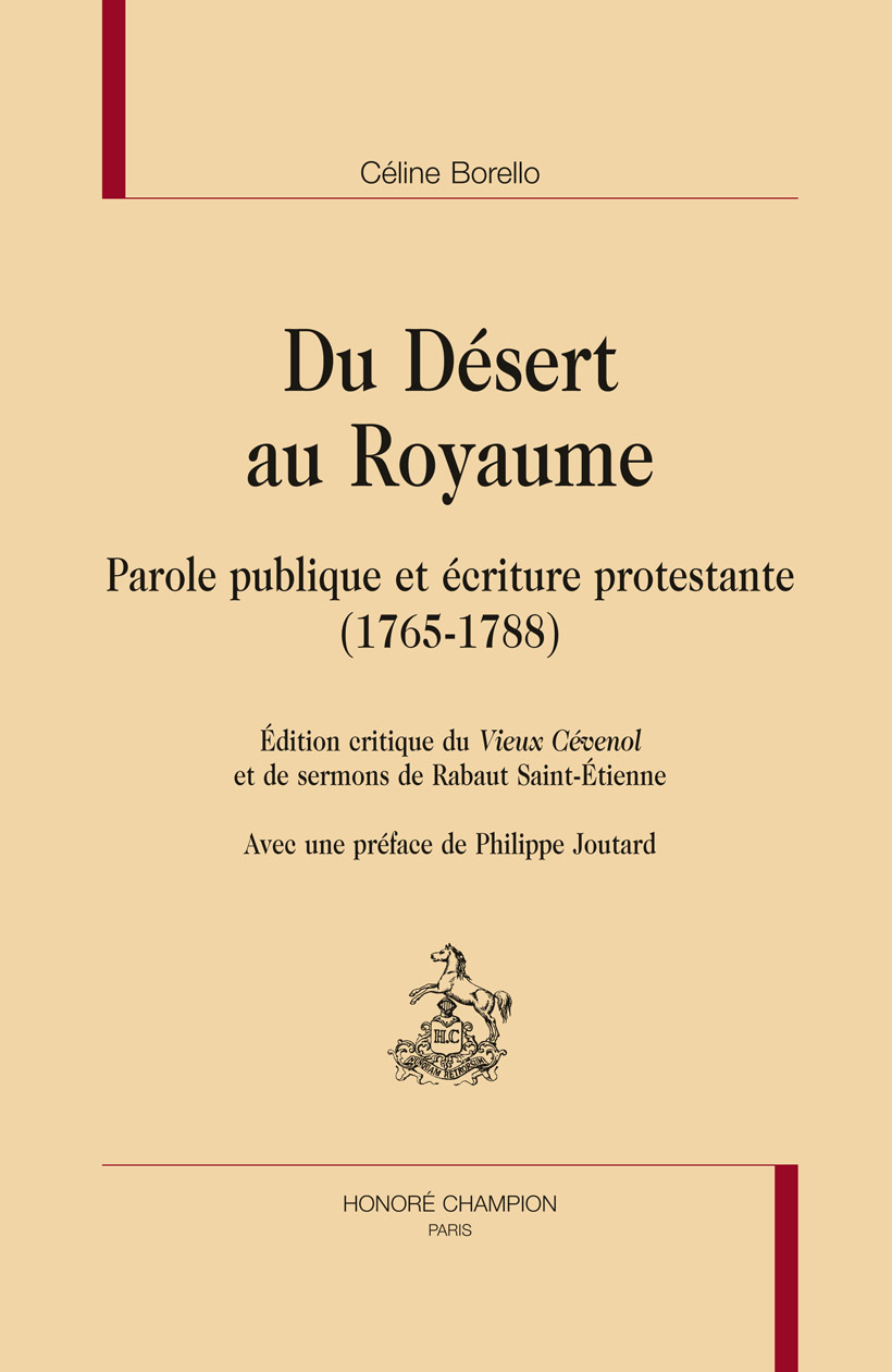 Du désert au royaume - parole publique et écriture protestante, 1765-1788