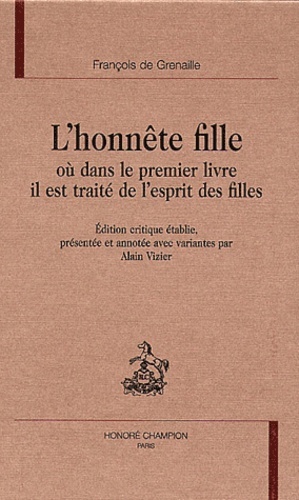 L'honnête fille où dans le premier livre il est traité de l'esprit des filles
