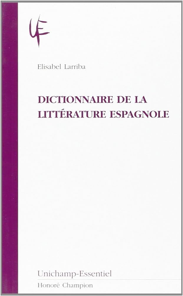 Dictionnaire de la littérature espagnole