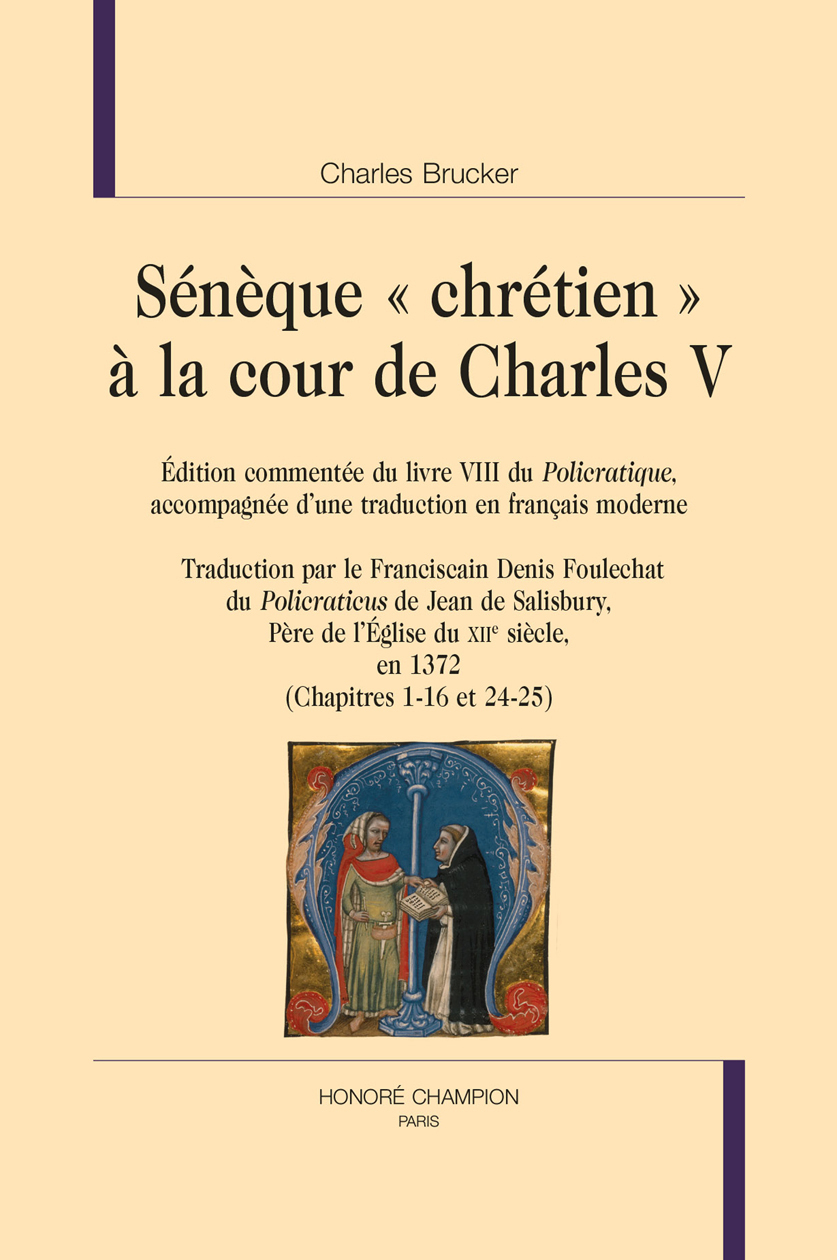 SÉNÈQUE "CHRÉTIEN" À LA COUR DE CHARLES V