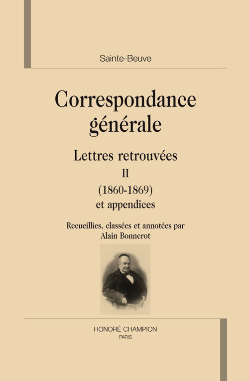 Correspondance générale. Lettres retrouvées T2 : 1860-1869 - et appendices