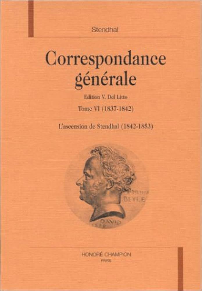 Correspondance générale T6 : 1837-1842
