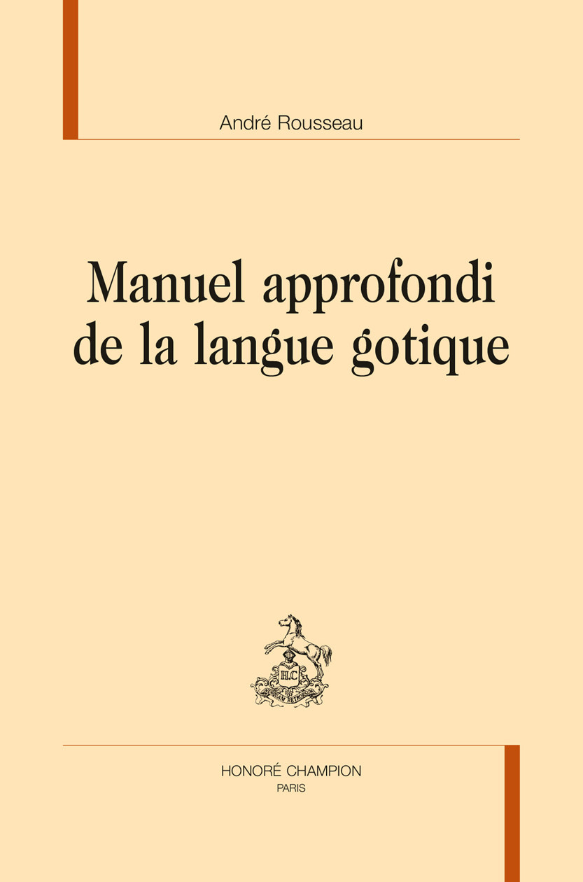 MANUEL APPROFONDI DE LA LANGUE GOTIQUE