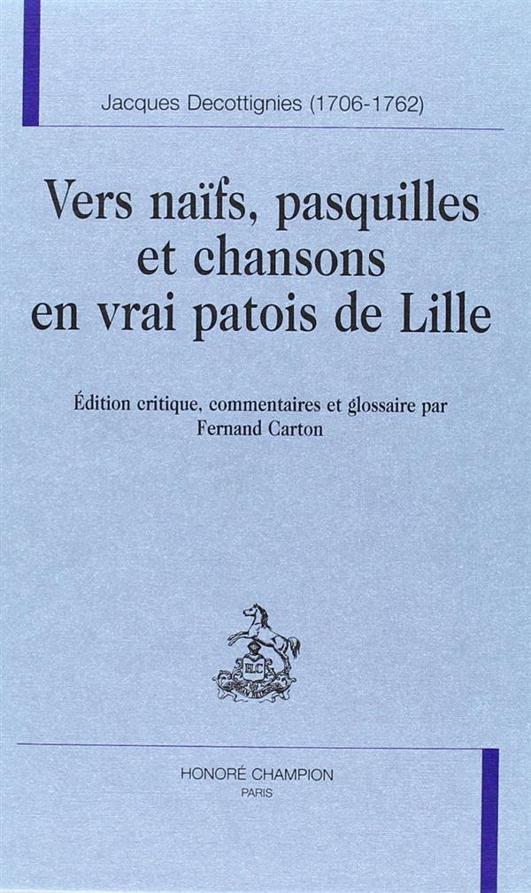 Vers naïfs, pasquilles et chansons en vrai patois de Lille