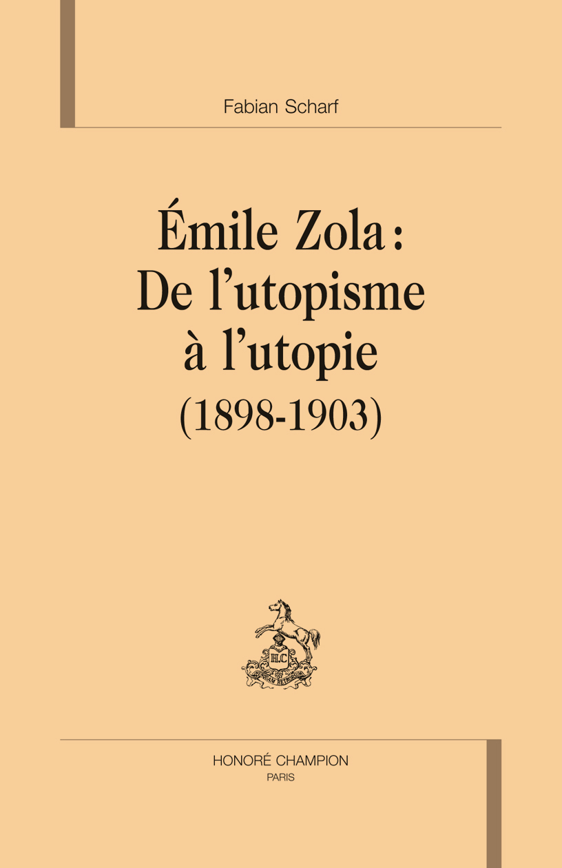 Émile Zola, de l'utopisme à l'utopie, 1898-1903