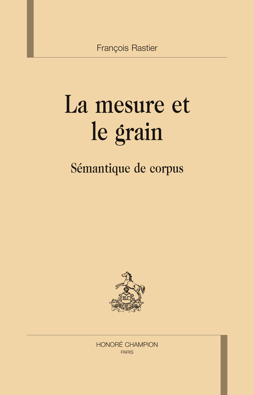 La mesure et le grain - sémantique de corpus