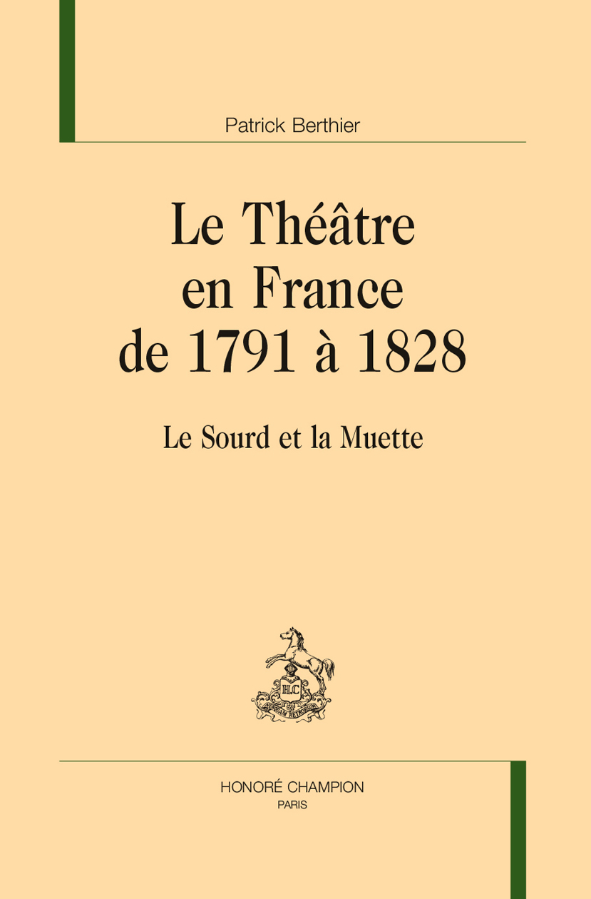 Le théâtre en France de 1791 à 1828