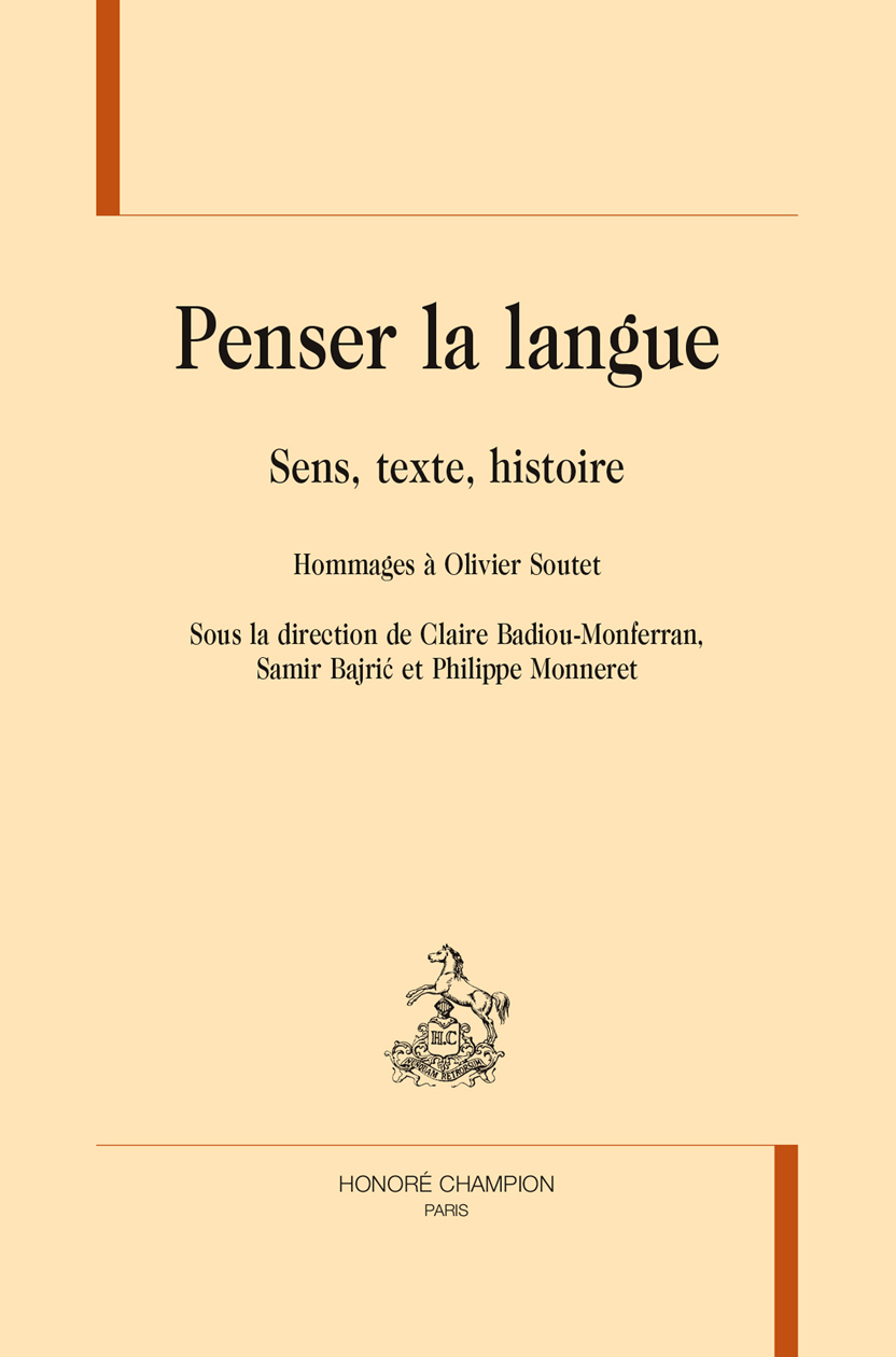 Penser la langue - sens, texte, histoire