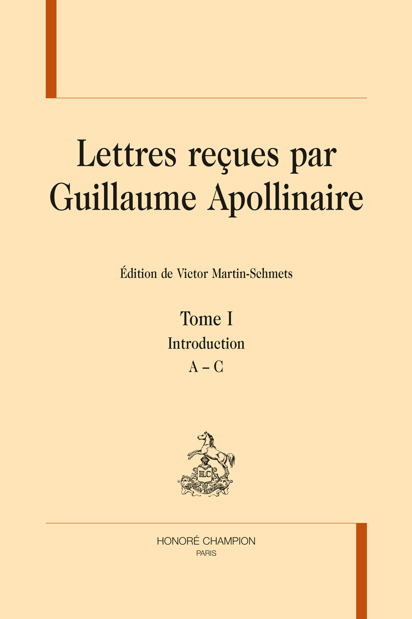 Lettres reçues par Guillaume Apollinaire. 5 volumes